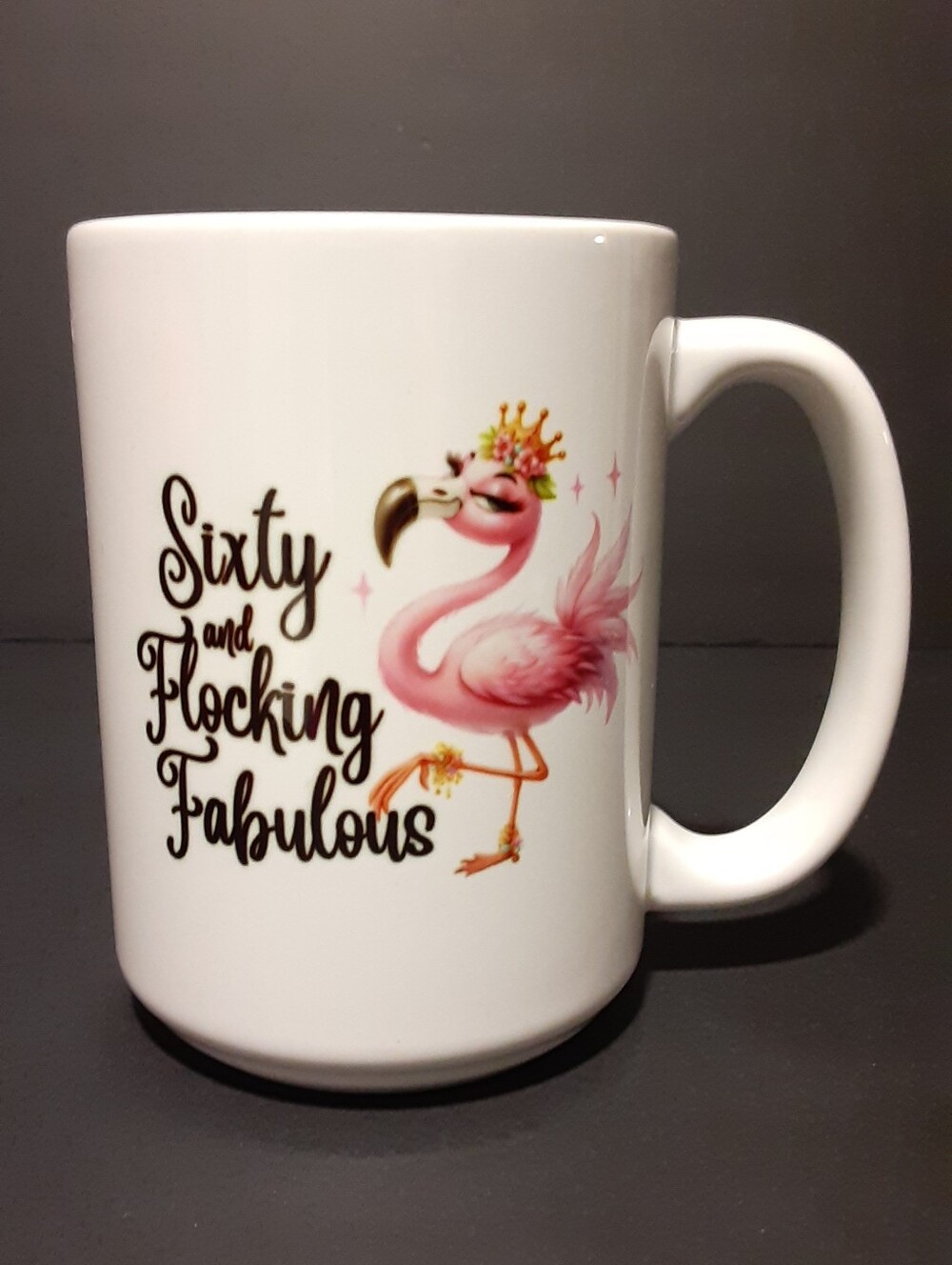 Pink Flamingo Sixty & Flocking Fabulous Coffee Mug Crown Jewels Tea Drinking Cup